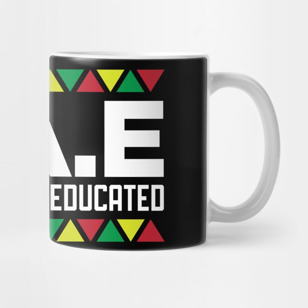 B.A.E. Black and Educated, African American, BLM, Black Pride by UrbanLifeApparel